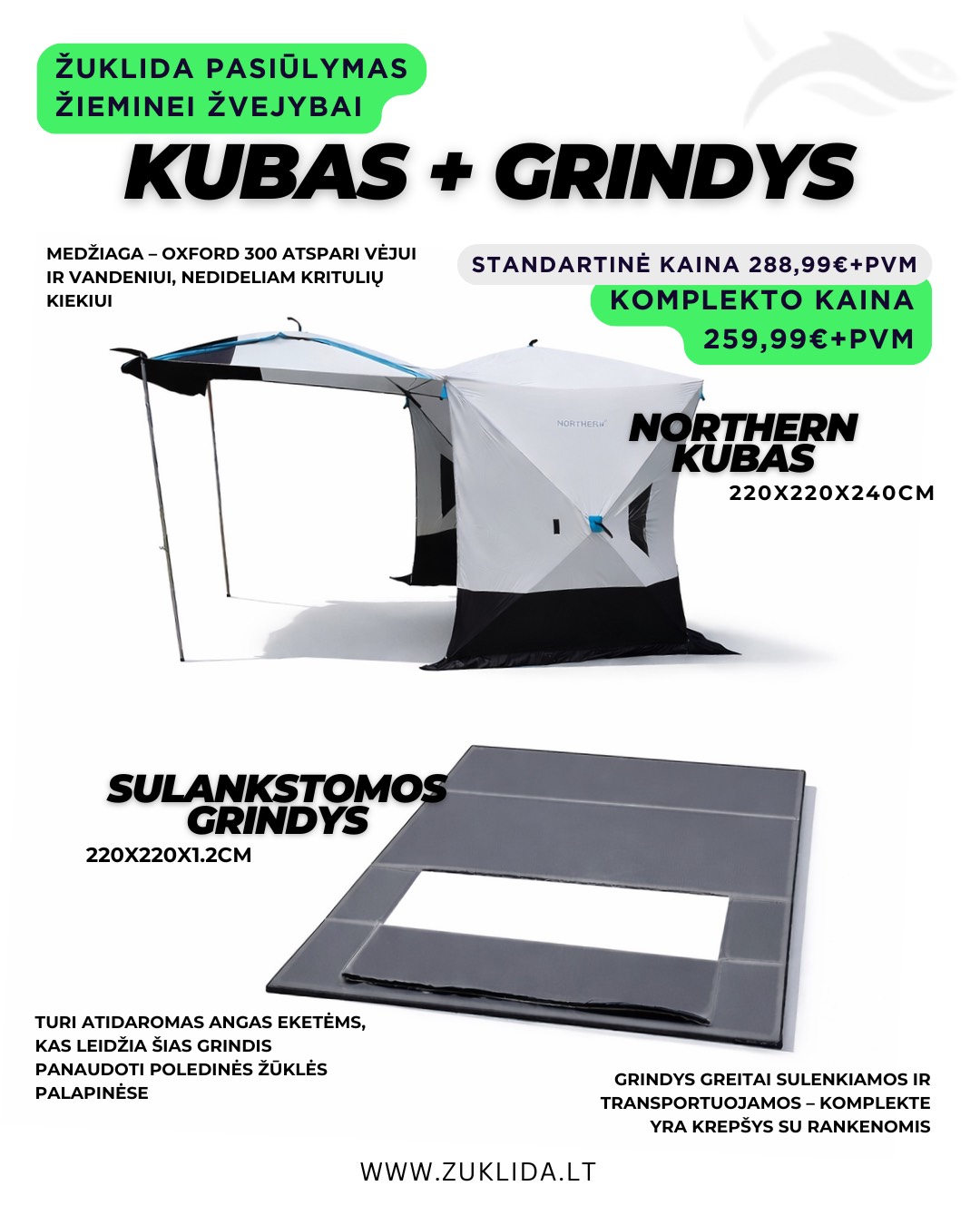 Kubas Northern 220x220x240cm + sulankstomos grindys 220x220x1,2cm (Pasiūlymas sutaupyk)